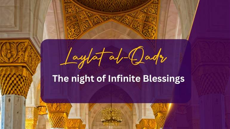 Blessed Laylat Al-Qadr